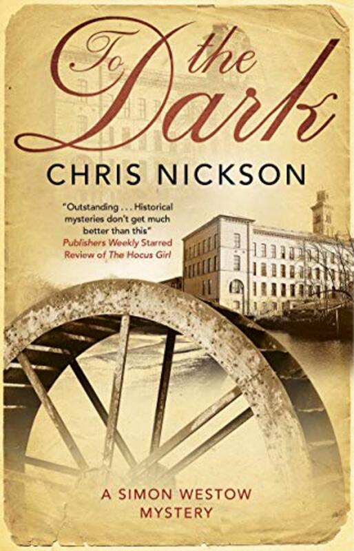 Book cover for "To the Dark" by Chris Nickson
