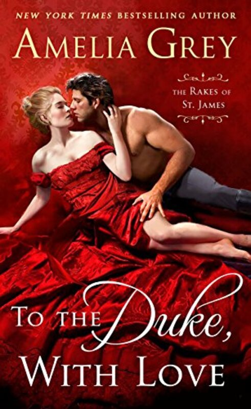 Book cover for "To the Duke, with Love" by Amelia Gray