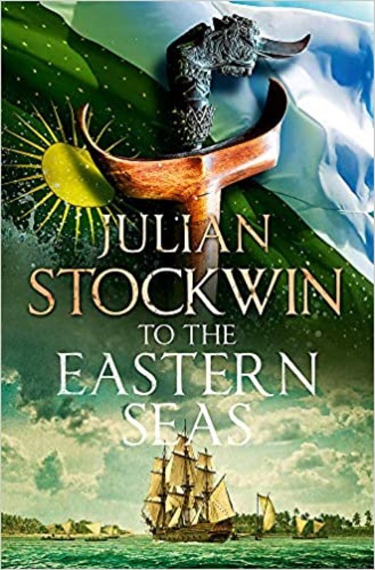 Book cover for "To the Eastern Seas" by Julian Stockwin