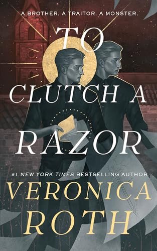 Book cover for "To Clutch a Razor" by Veronica Roth
