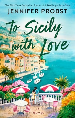 Book cover for "To Sicily with Love" by Jennifer Probst