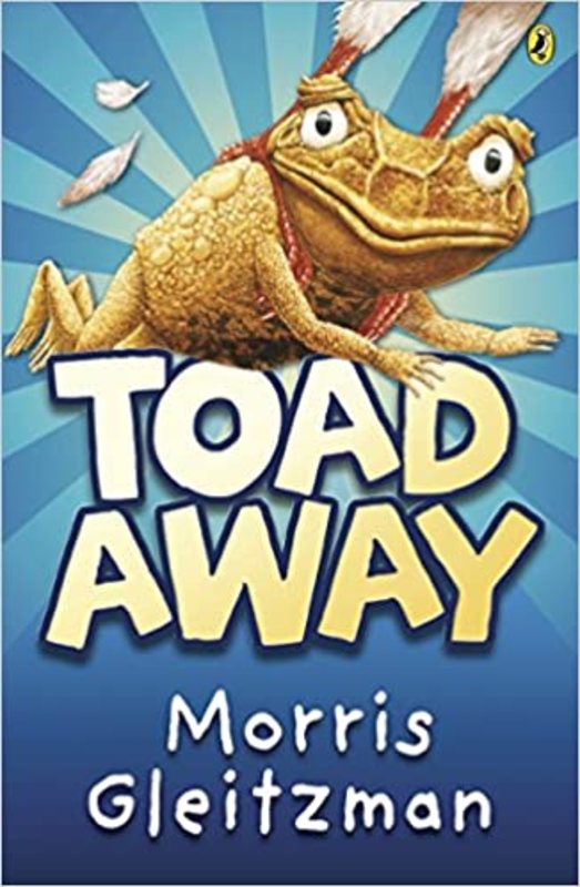 Book cover for "Toad Away" by Morris Gleitzman