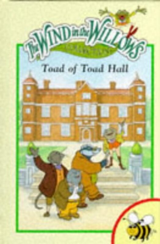 Book cover for "Toad of Toad Hall" by Kenneth Grahame