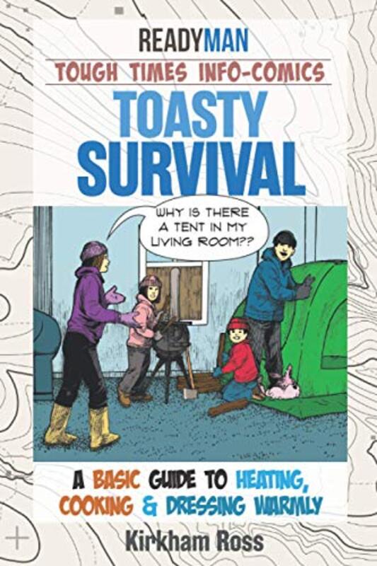 Book cover for "Toasty Survival" by Jeff Kirkham