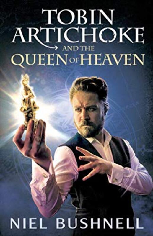 Book cover for "Tobin Artichoke and the Queen of Heaven" by Neil Bushnell