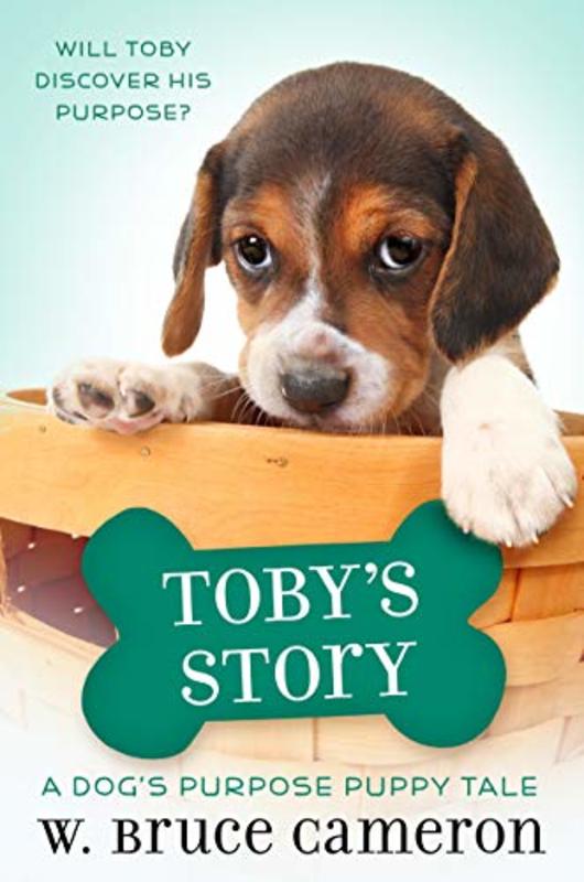 Book cover for "Toby's Story" by W Bruce Cameron