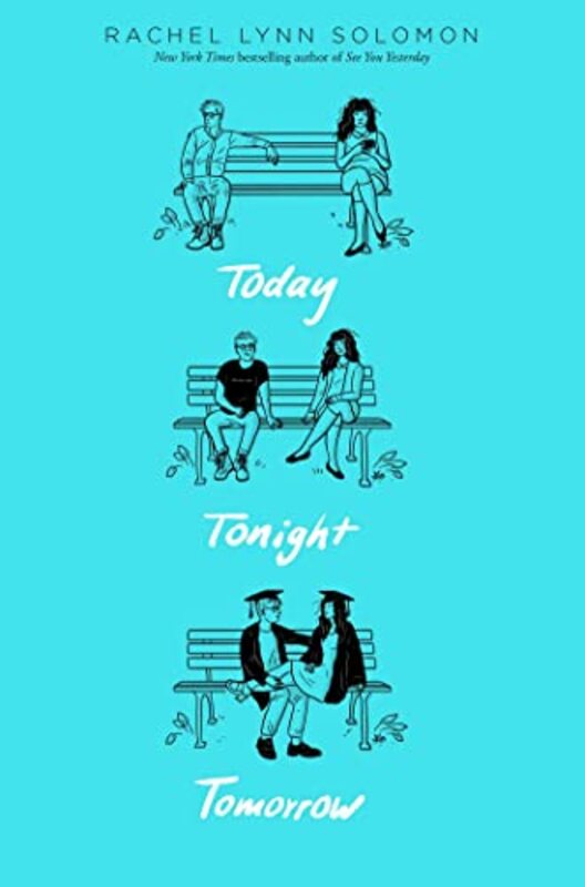 Book cover for "Today Tonight Tomorrow" by Rachel Lynn Solomon