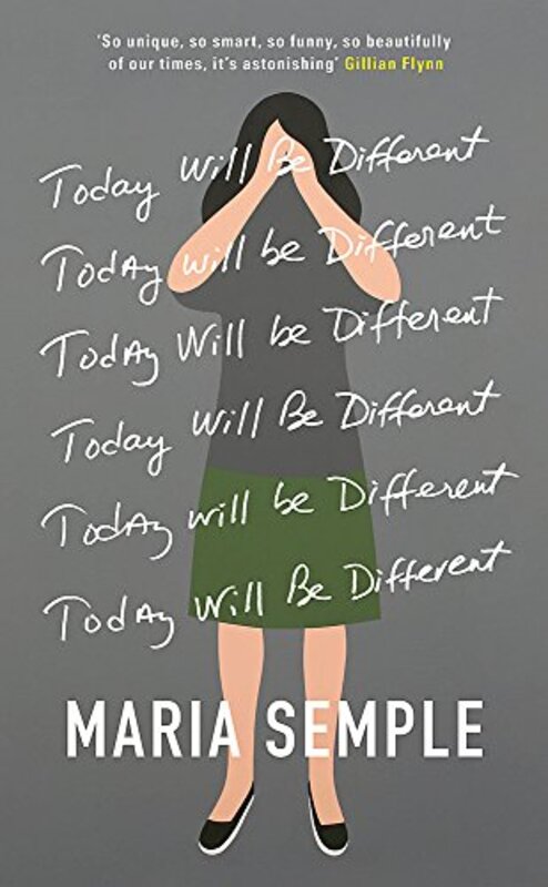 Book cover for "Today Will Be Different" by Maria Semple