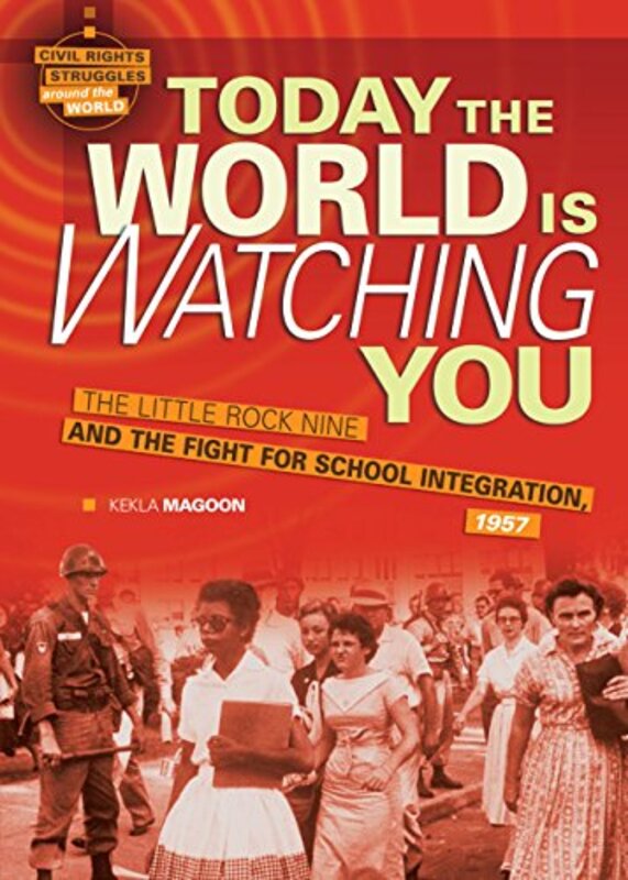 Book cover for "Today the World Is Watching You" by Kekla Magoon