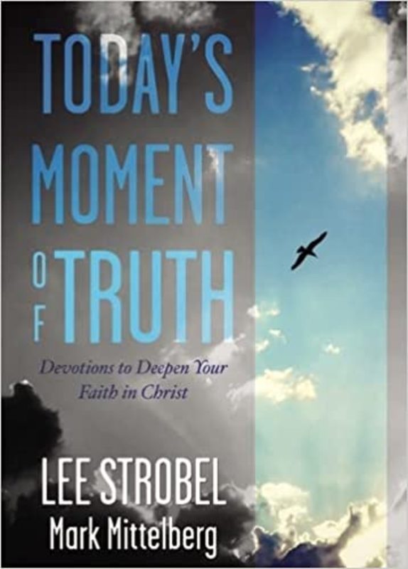 Book cover for "Today's Moment of Truth" by Lee Strobel