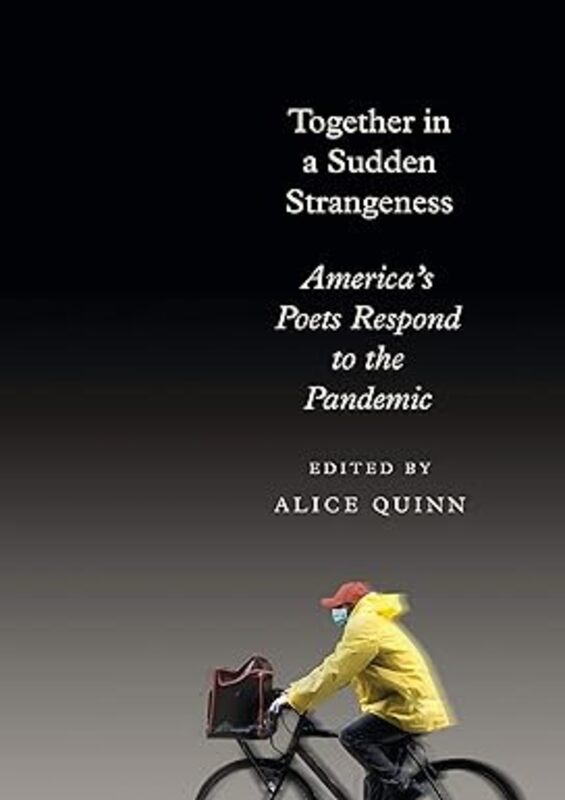 Book cover for "Together in a Sudden Strangeness" by Alice Quinn