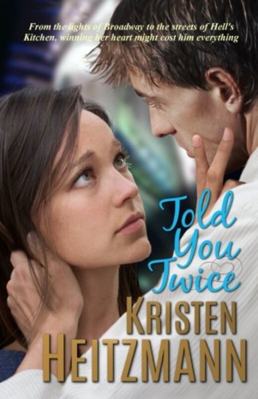 Book cover for "Told You Twice" by Kristen Heitzmann