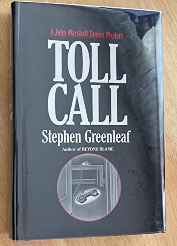 Book cover for "Toll Call" by Stephen Greenleaf