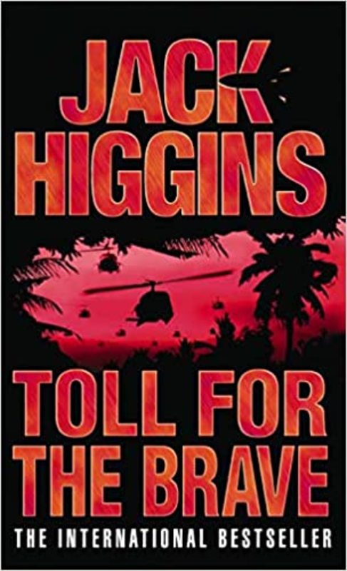 Book cover for "Toll for the Brave" by Jack Higgins