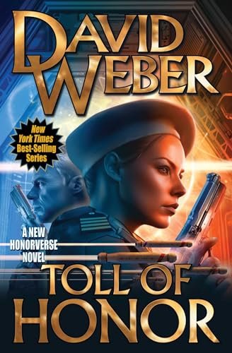 Book cover for "Toll of Honor" by David Weber