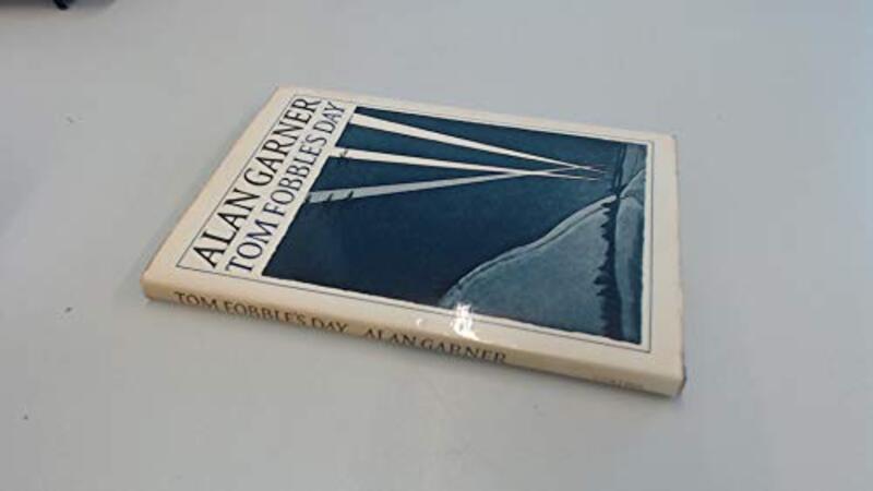 Book cover for "Tom Fobble's Day" by Alan Garner