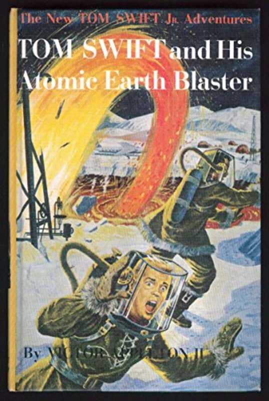 Book cover for "Tom Swift and His Atomic Earth Blaster" by Victor Appleton