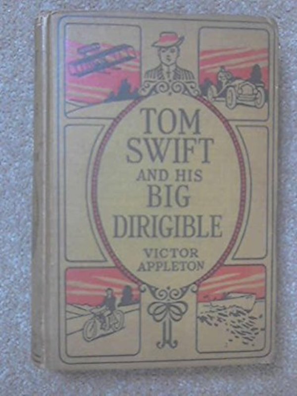 Book cover for "Tom Swift and His Big Dirigible / Adventures Over the Forest of Fire" by Victor Appleton