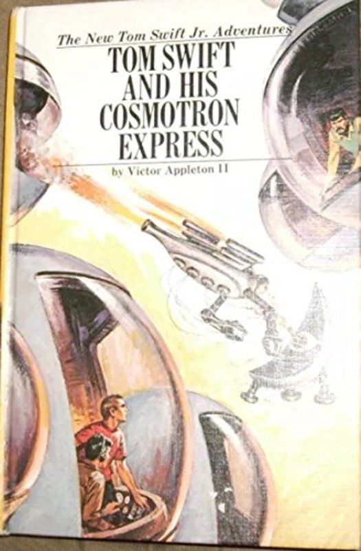 Book cover for "Tom Swift and His Cosmotron Express" by Victor Appleton