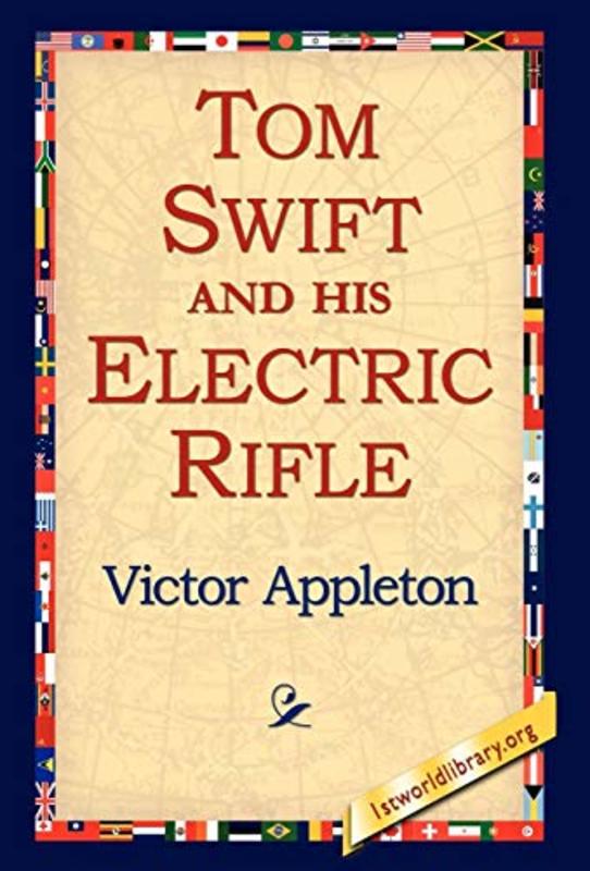 Book cover for "Tom Swift and His Electric Rifle / Daring Adventures in Elephant Island" by Victor Appleton