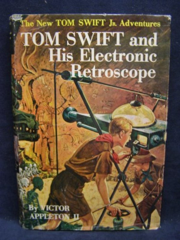 Book cover for "Tom Swift and His Electronic Retroscope" by Victor Appleton