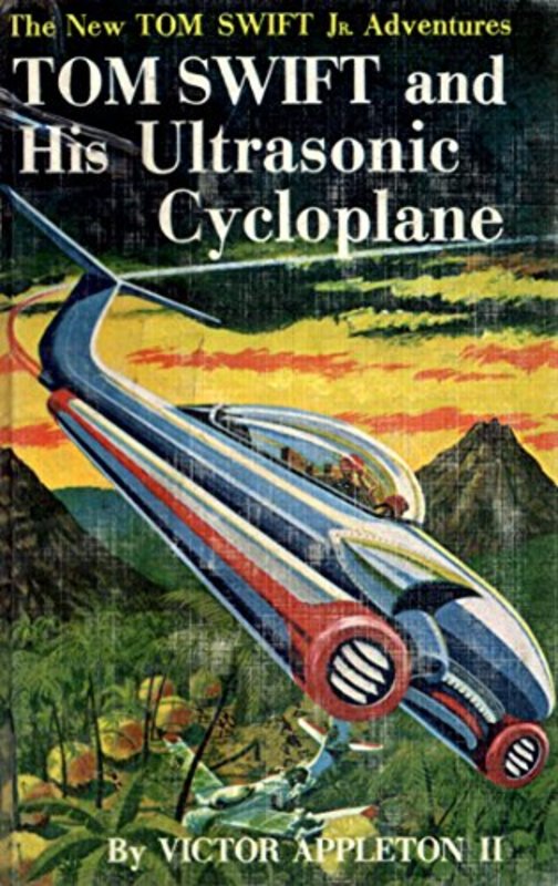 Book cover for "Tom Swift and His Ultrasonic Cycloplane" by Victor Appleton