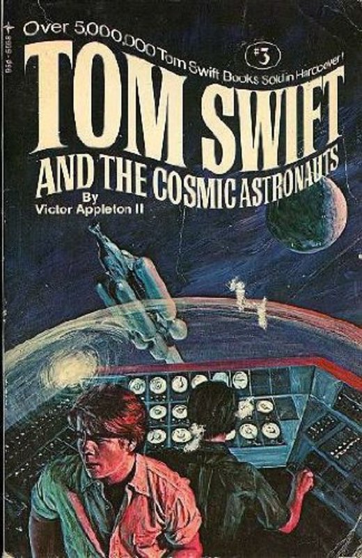 Book cover for "Tom Swift and the Cosmic Astronauts" by Victor Appleton