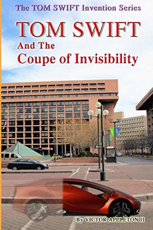 Book cover for "Tom Swift and the Coupe of Invisibility" by Victor Appleton