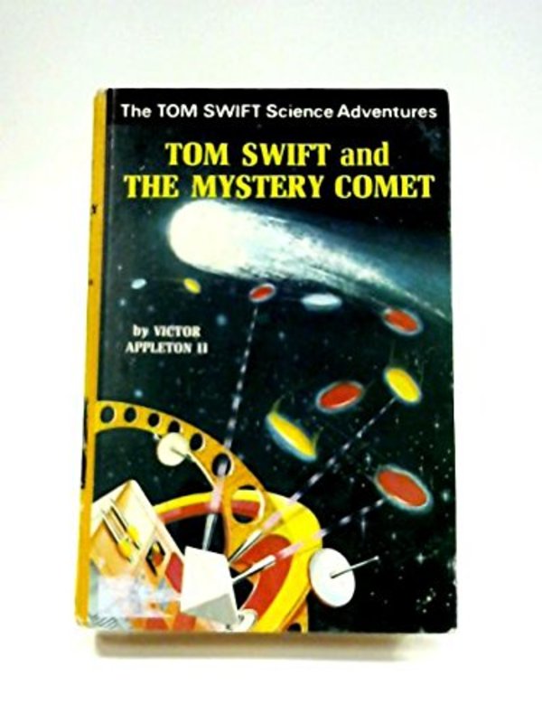 Book cover for "Tom Swift and the Mystery Comet" by Victor Appleton