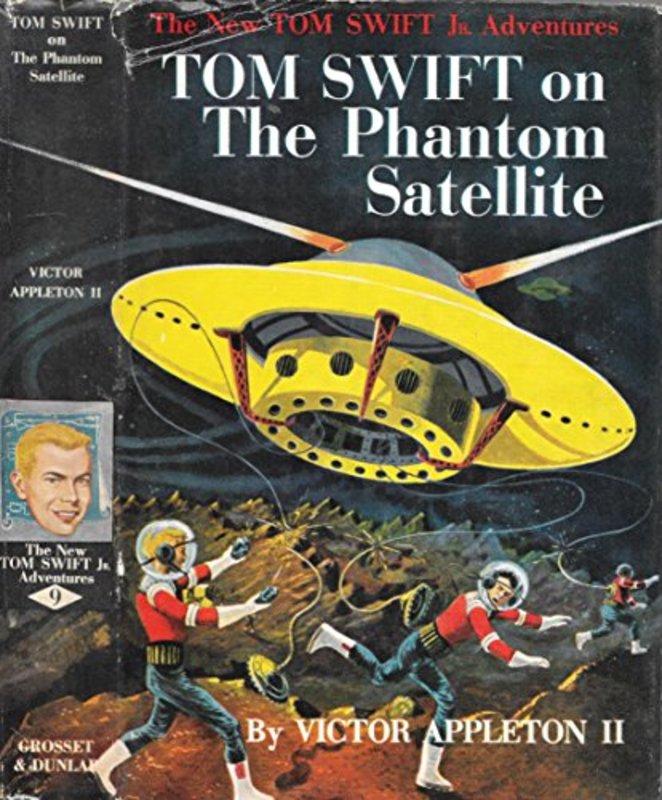 Book cover for "Tom Swift on the Phantom Satellite" by Victor Appleton