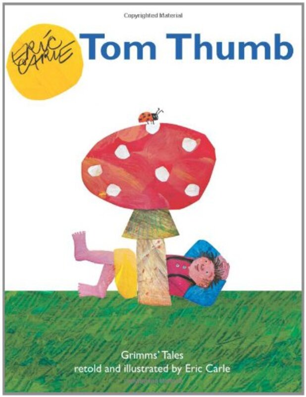 Book cover for "Tom Thumb" by Eric Carle