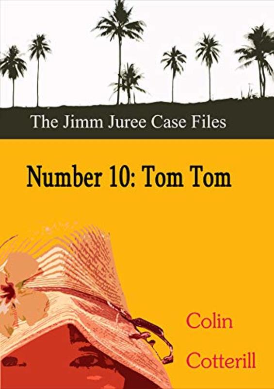 Book cover for "Tom Tom" by Colin Cotterill