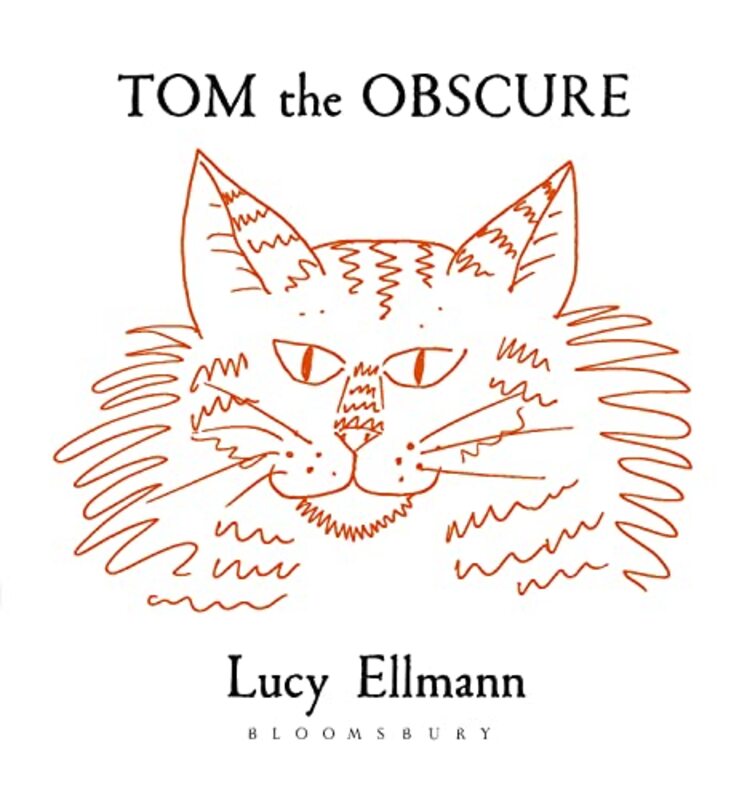 Book cover for "Tom the Obscure" by Lucy Ellmann