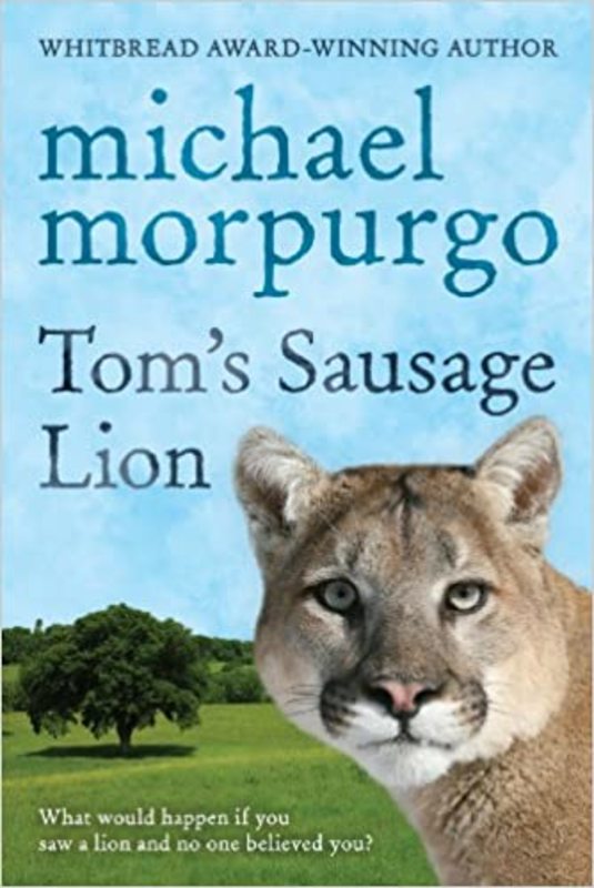 Book cover for "Tom's Sausage Lion" by Michael Morpurgo
