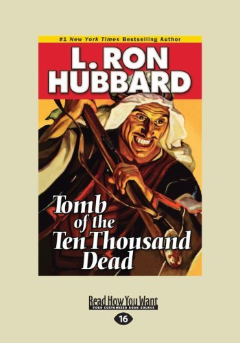Book cover for "Tomb of the Ten Thousand Dead" by L Ron Hubbard
