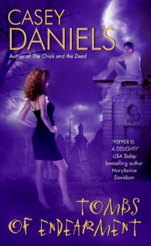 Book cover for "Tombs of Endearment" by Casey Daniels