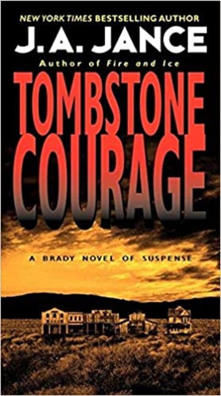 Book cover for "Tombstone Courage" by J. A. Jance
