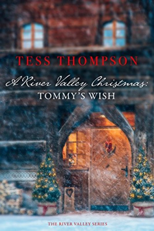 Book cover for "Tommy's Wish" by Tess Thompson