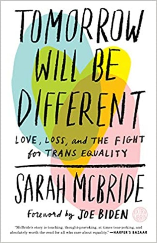 Book cover for "Tomorrow Will Be Different" by Sarah McBride