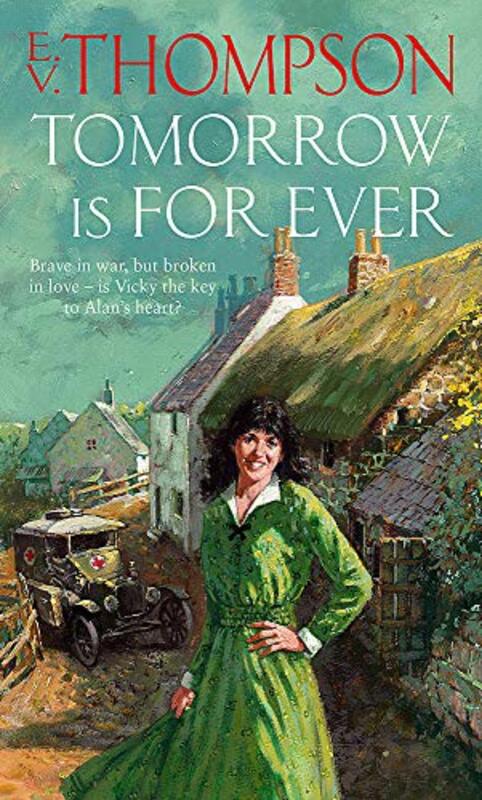 Book cover for "Tomorrow is for Ever" by EV Thompson