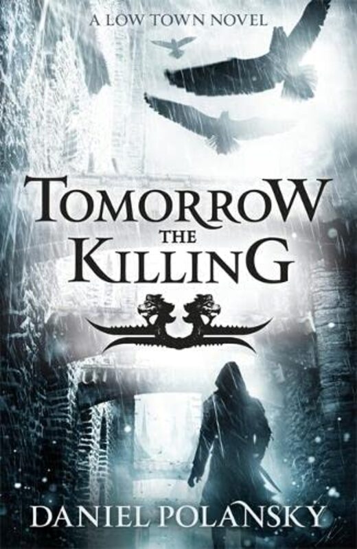 Book cover for "Tomorrow, the Killing" by Daniel Polansky