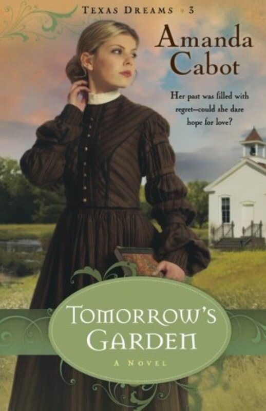 Book cover for "Tomorrow's Garden" by Amanda Cabot