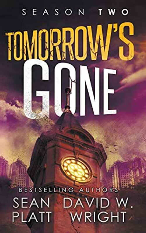 Book cover for "Tomorrow's Gone Season 2" by Sean Platt