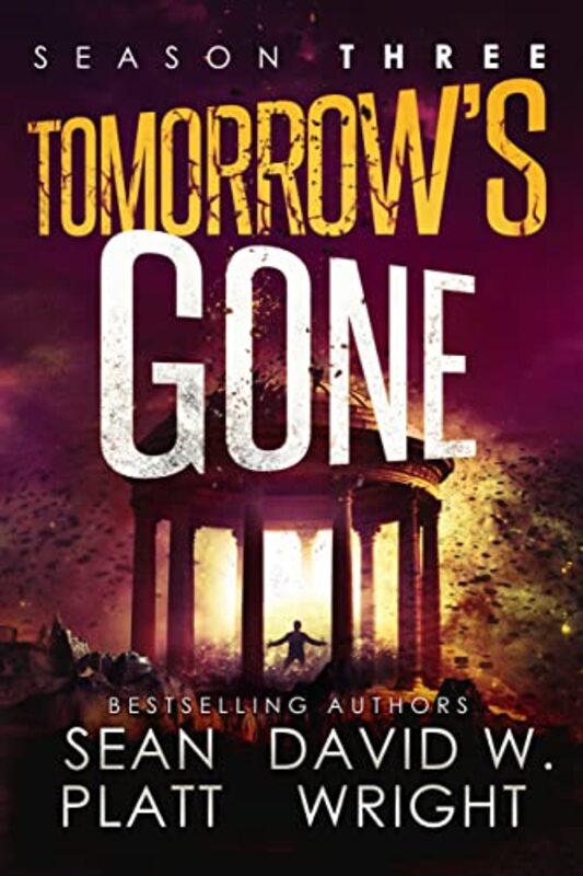 Book cover for "Tomorrow's Gone: Season 3" by Sean Platt