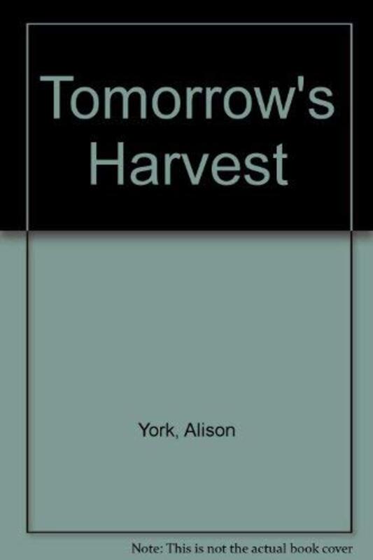 Book cover for "Tomorrow's Harvest" by Christopher Nicole