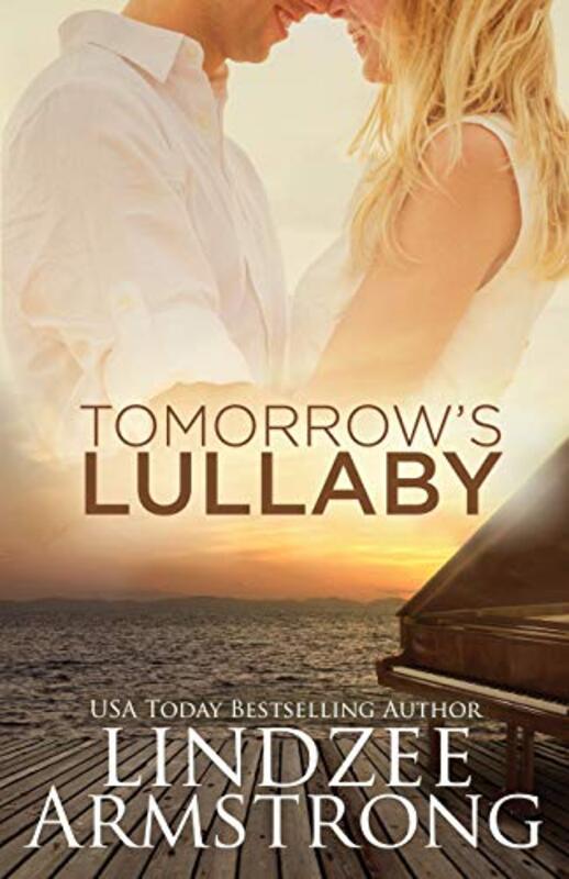 Book cover for "Tomorrow's Lullaby" by Lindzee Armstrong