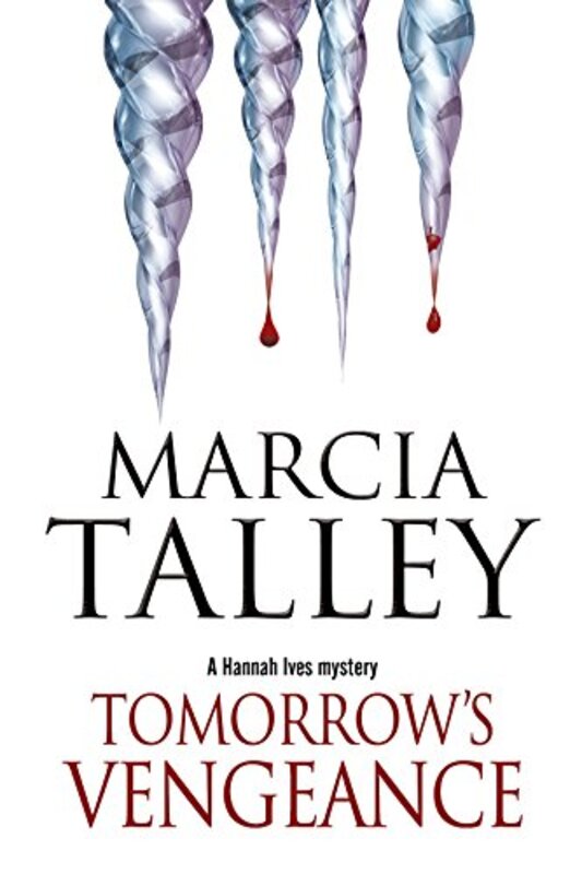 Book cover for "Tomorrow's Vengeance" by Marcia Talley