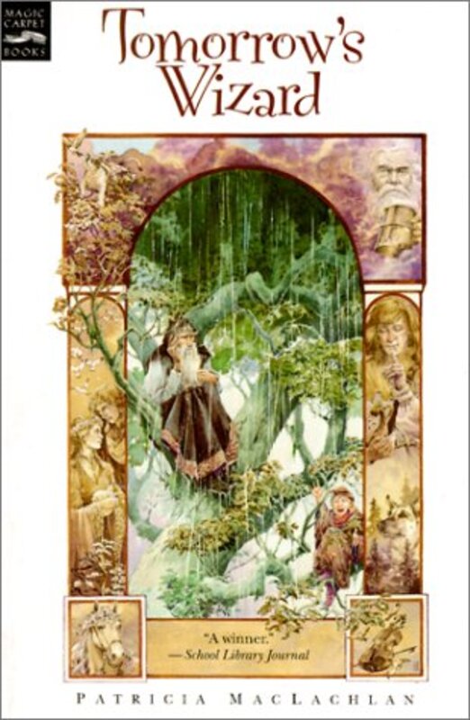 Book cover for "Tomorrow's Wizard" by Patricia MacLachlan