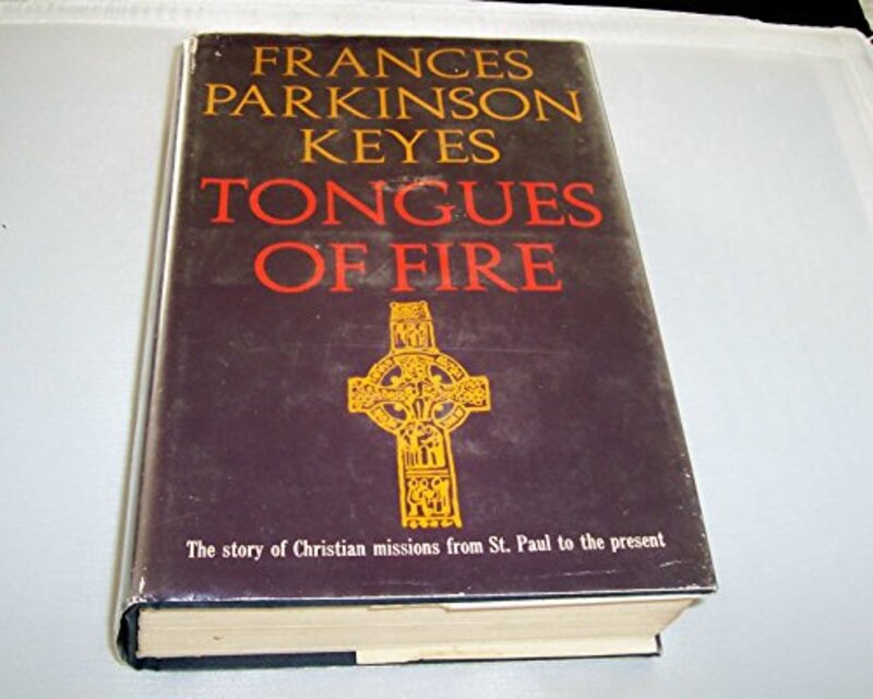 Book cover for "Tongues of Fire" by Frances Parkinson Keyes