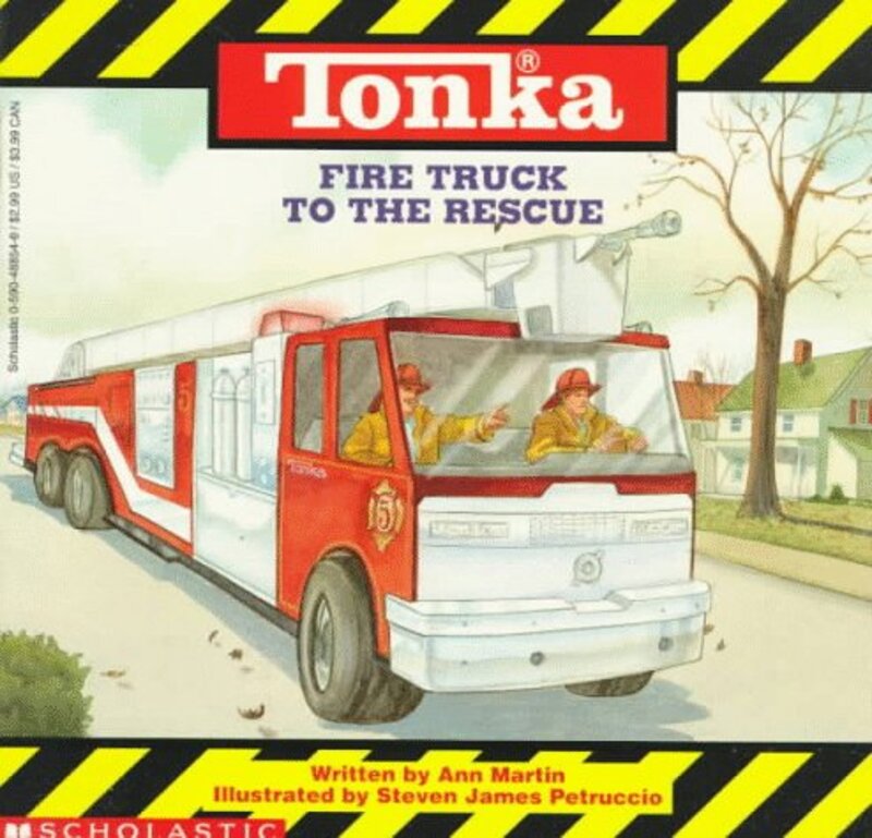 Book cover for "Tonka Fire Truck to the Rescue" by Ann M Martin